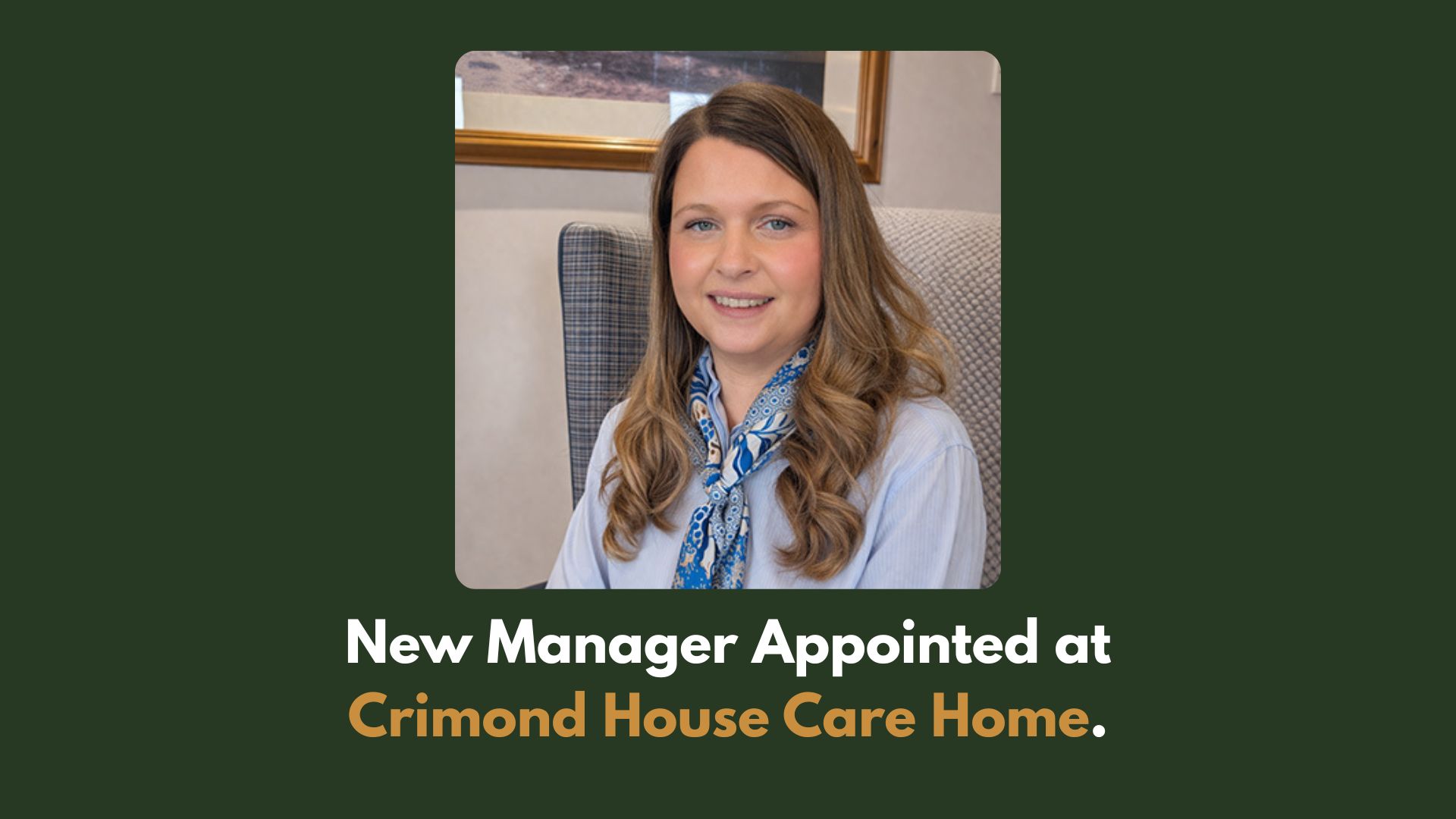 New Manager Appointed at Crimond House Care Home